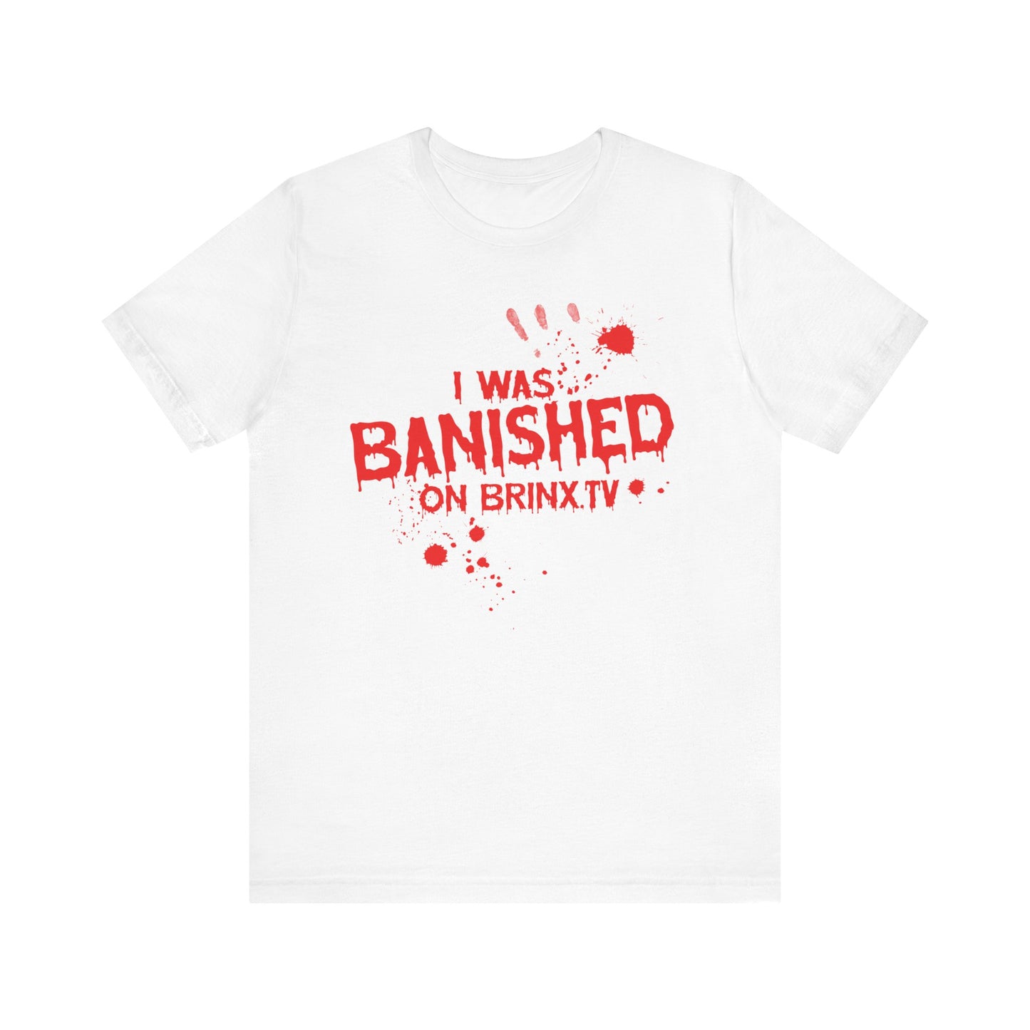 I WAS BANISHED Tee