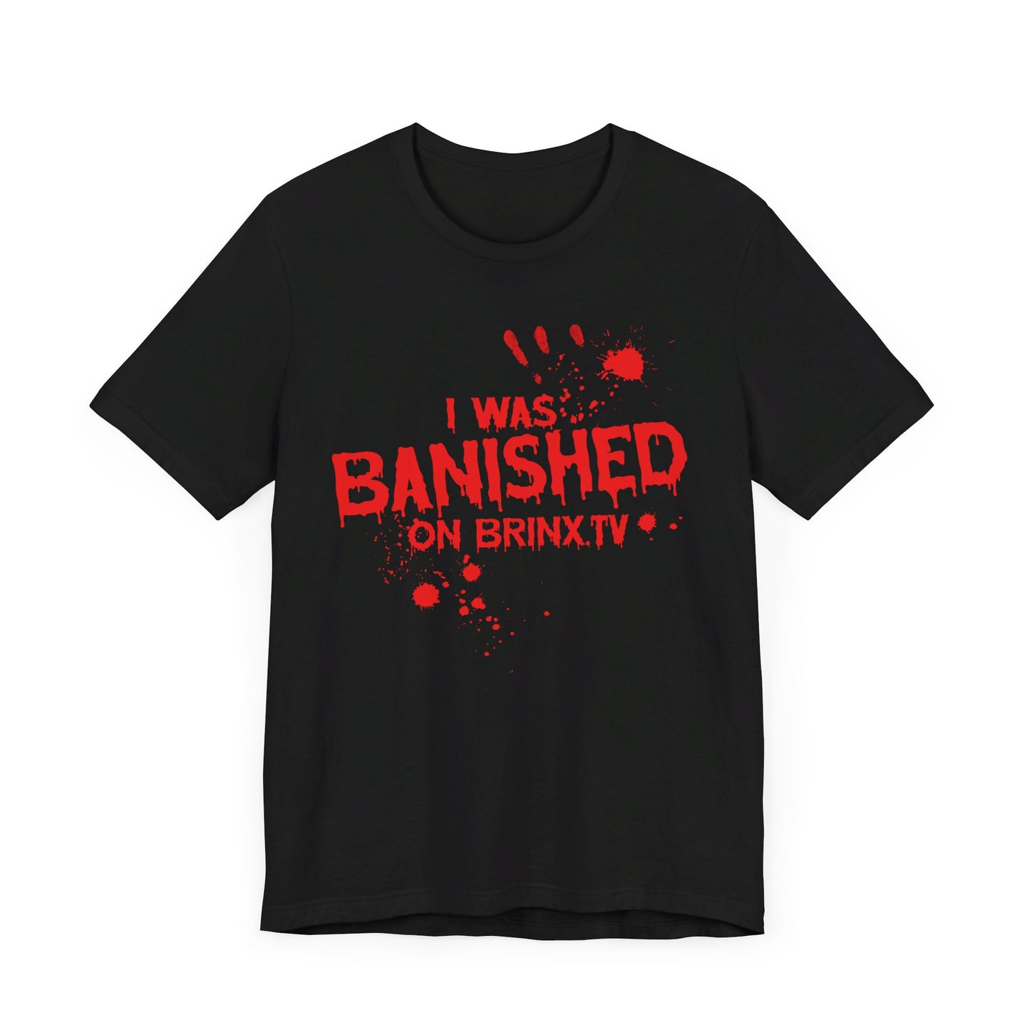 I WAS BANISHED Tee