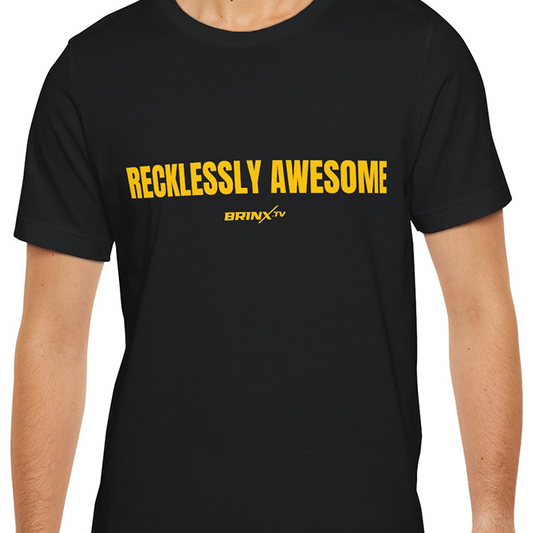 Recklessly Awesome Tee