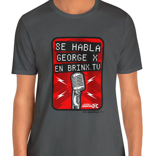 Se Habla George X T-Shirt