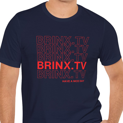 Brinx Have A Nice Day T-Shirt