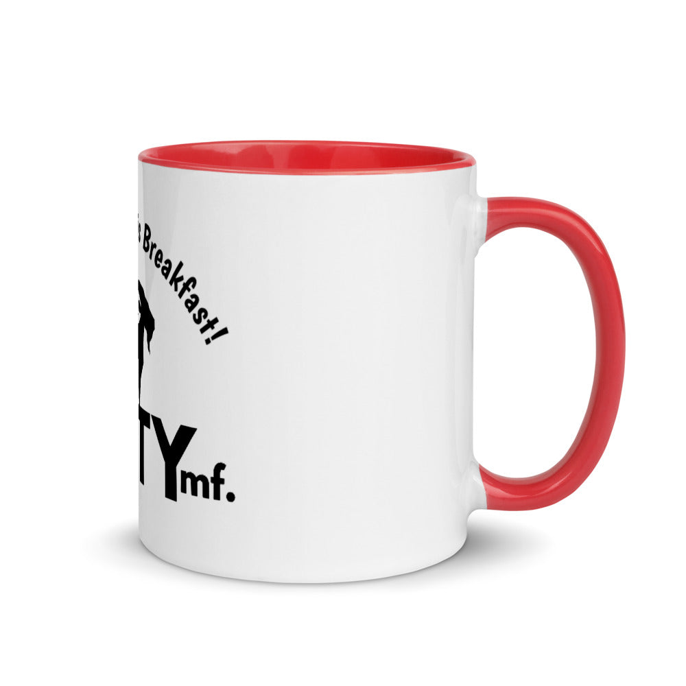 The SALTYMF Bitch Coffee is Breakfast Mug